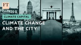 How-cities-around-the-world-are-tackling-climate-change-FT